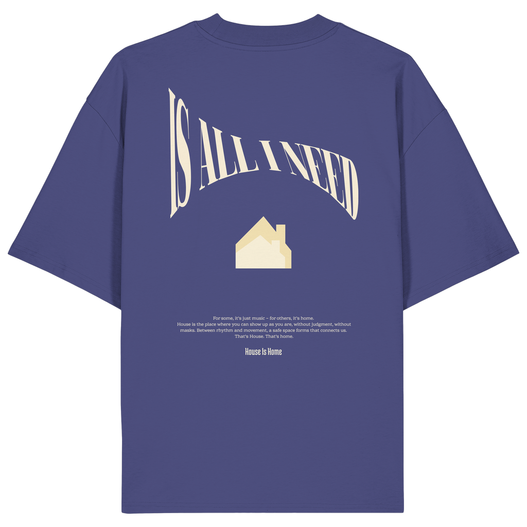House Need - Organic Oversize Shirt