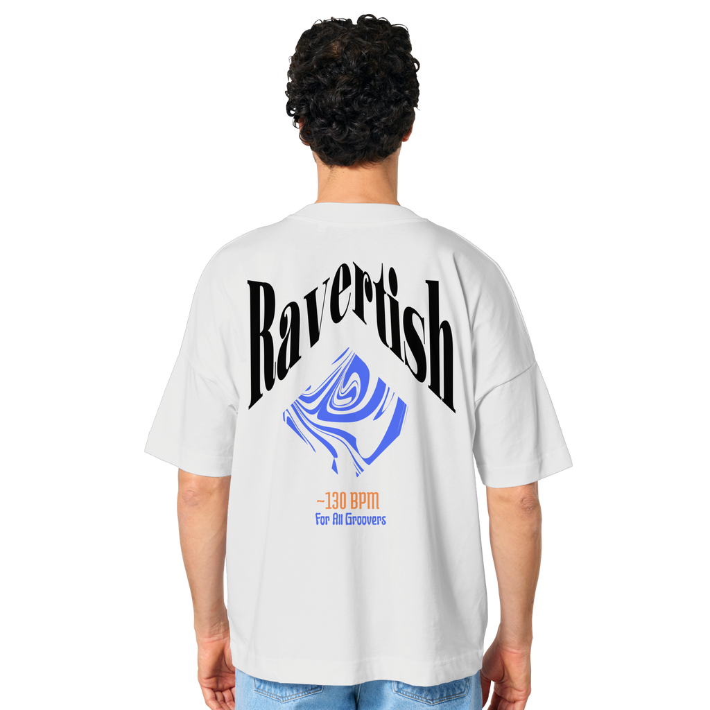 For All Groovers 130 BPM - Organic Oversize Shirt